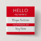 Custom HELLO Mein Name Pronouns ist Abzeichen Button (Vorderseite)