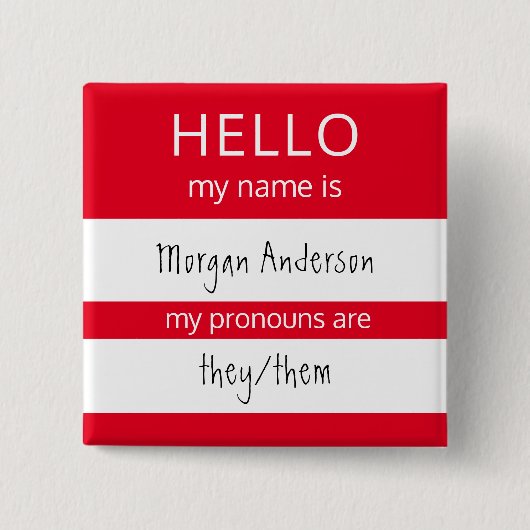 Custom HELLO Mein Name Pronouns ist Abzeichen Button (Vorderseite)
