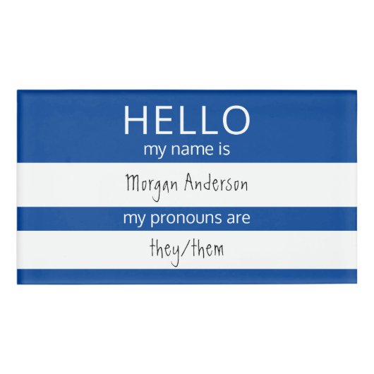 Custom HELLO Mein Name Pronouns ist Abzeichen Namenschild (Vorderseite)