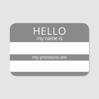 Custom HELLO Mein Name Pronouns ist Abzeichen Namensschild