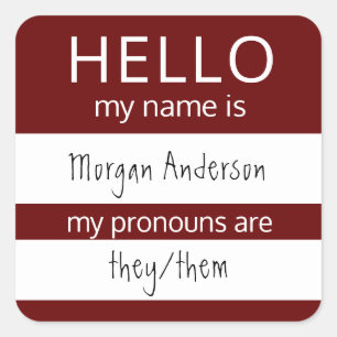 Custom HELLO Mein Name Pronouns ist Abzeichen Quadratischer Aufkleber