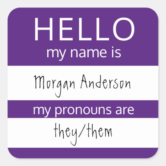Custom HELLO Mein Name Pronouns ist Abzeichen Quadratischer Aufkleber (Vorderseite)