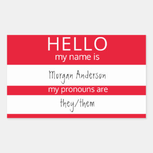 Custom HELLO Mein Name Pronouns ist Abzeichen Rechteckiger Aufkleber