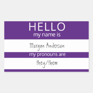 Custom HELLO Mein Name Pronouns ist Abzeichen Rechteckiger Aufkleber