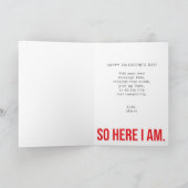 CUSTOM Hier bin ich Sarcastic Romantischer Spaß Fu Karte (Innenseite)