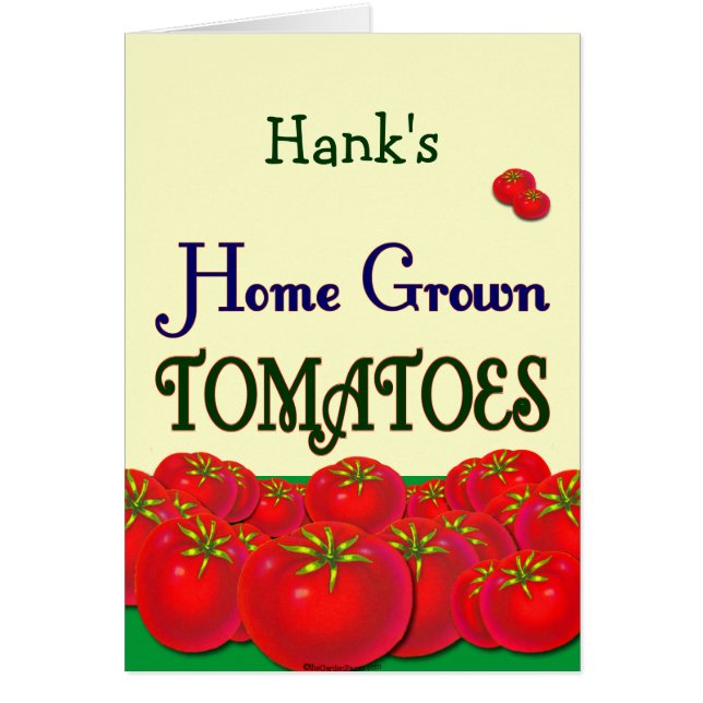 Custom Homegrown Tomato Garden Slogan Karte (Vorne)