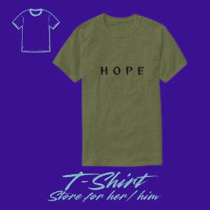Custom Hope Typografy Men-T - Shirt