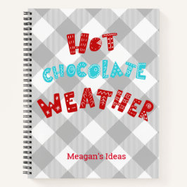 Custom Hot Chocolate Weather Buffalo Kariert Notizblock