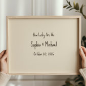Custom “How Lucky We Are” Wedding Sign Wall Art  Poster