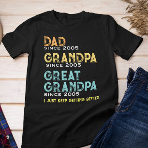 Custom I Behalt Get Better Gift for Father Grand T-Shirt