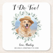Custom I do Eukalyptus Pet Foto Hund Hochzeit Rechteckiger Pappuntersetzer (Vorderseite)