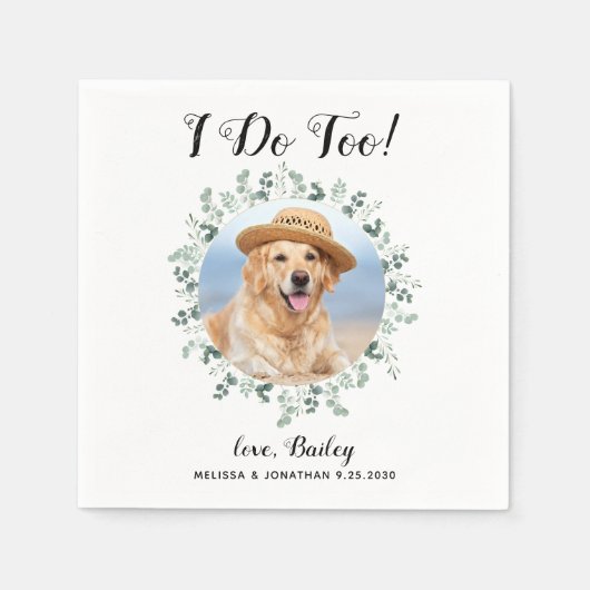 Custom I do Eukalyptus Pet Foto Hund Hochzeit Serviette (Vorderseite)