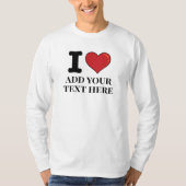 Custom I Heart T-Shirt (Vorderseite)