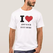 Custom I Heart T-Shirt (Vorderseite)