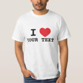 Custom I heart text, Gift for Girlfriend T-Shirt (Vorderseite)