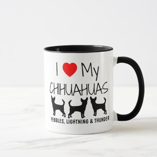 Custom I Liebe Meine drei Chihuahuas Tasse (Rechts)