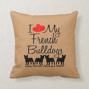 Custom I Liebe Meine vier französischen Bullhunde Kissen