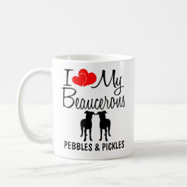 Custom I Liebe meine zwei Beauceros Tasse