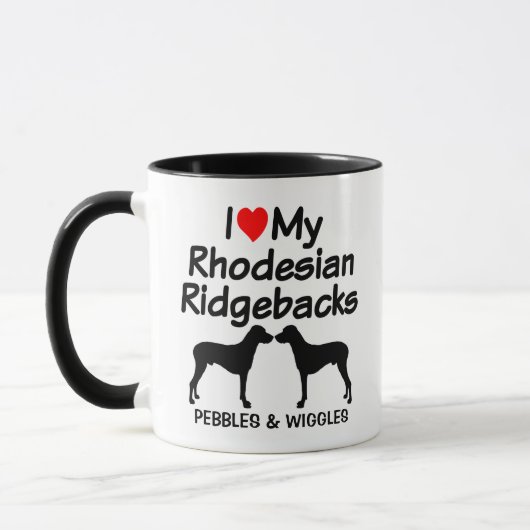 Custom I Liebe meine zwei Rhodesian Ridgeback Hund Tasse (Links)