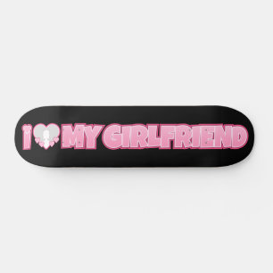 Custom I Liebe My Girlfriend - Foto hinzufügen Skateboard