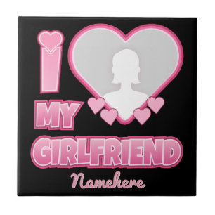 Custom I Liebe My Girlfriend - Foto & Name hinzufü Fliese