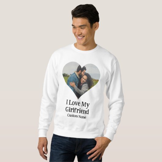 Custom I Liebe My Girlfriend Heart Foto Sweatshirt (Vorne ganz)
