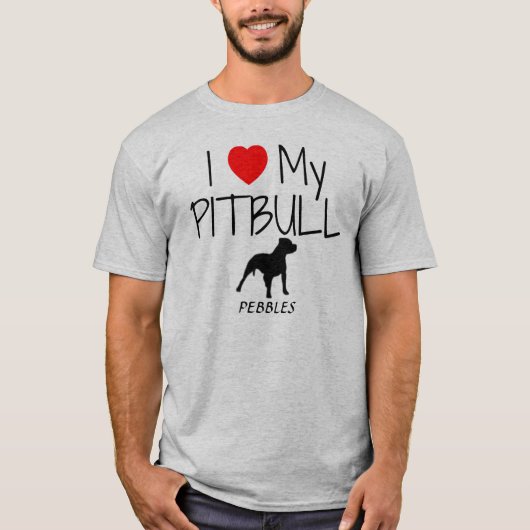 Custom I Liebe My Pitbull T-Shirt (Vorderseite)