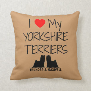 Custom I Liebe My Two Yorkshire Terrier Kissen