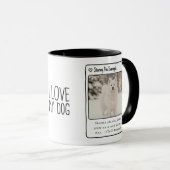 Custom I LOVE MY DOG Faux Social Media Post Tasse (VorderseiteRechts)