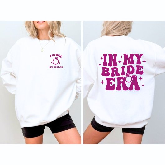 CUSTOM in meiner BRIDE-Ära Sweatshirt