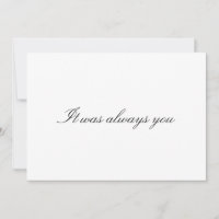 Custom "It's Always you" Hochzeitstag Karte