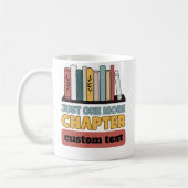 custom Just One More Kapitel Leserbuch Kaffeetasse (Links)
