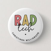 Custom Krass Tech Radiologiologist Radiology Button (Vorderseite)