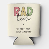 Custom Krass Tech Radiologiologist Radiology Dosenkühler (Vorderseite)