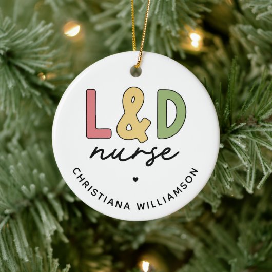 Custom L and D Nurse | Arbeitskräfte und Versorgun Keramik Ornament (Baum)