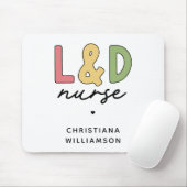 Custom L and D Nurse | Arbeitskräfte und Versorgun Mousepad (Mit Mouse)