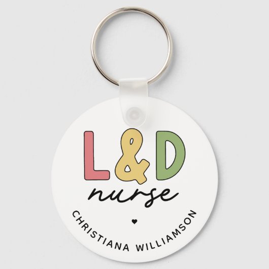 Custom L and D Nurse | Arbeitskräfte und Versorgun Schlüsselanhänger (Rückseite)
