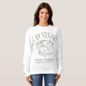 Custom Las Vegas Junggeselinnen-Abschied Personali Sweatshirt (Vorne ganz)