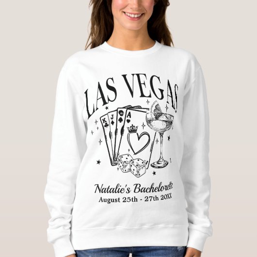 Custom Las Vegas Junggeselinnen-Abschied Personali Sweatshirt (Vorderseite)