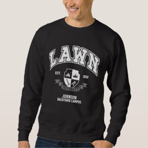 Custom Lawn Mowing Funny Yard Arbeit für Vater Opa Sweatshirt
