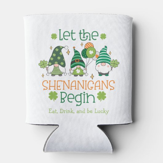 Custom Let the Shenanigans Begin Cute Gnome  Dosenkühler (Rückseite)