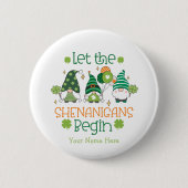 Custom Let the Shenanigans Begin Green Gnomes Button (Vorderseite)