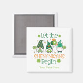 Custom Let the Shenanigans Begin Green Gnomes Magnet (Vorderseite/Rückseite)
