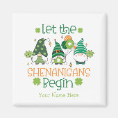 Custom Let the Shenanigans Begin Green Gnomes Magnet (Vorne)