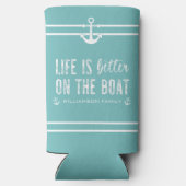 Custom Life ist besser auf dem Boot | Bootsleben k Selters Dosenkühler (Rückseite)