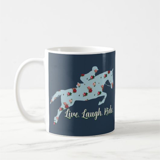 Custom Live Laugh Ride Hunter Jumper Reiten Kaffeetasse (Links)