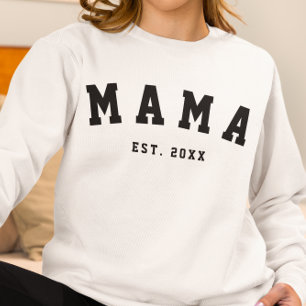 CUSTOM MAMA ERÖFFNETES JAHR Sweatshirt