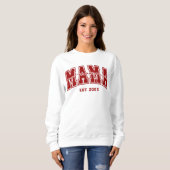 Custom Mama Est. Year Personalized Mom Established Sweatshirt (Vorne ganz)