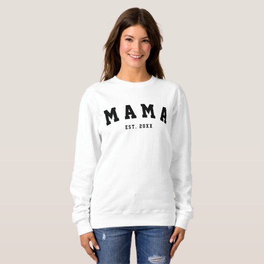 CUSTOM MAMA ESTABLISHED YEAR Sweatshirt (Vorne ganz)