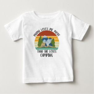 CUSTOM Mama Lieben mir mehr als sie Lieben Camping Baby T-shirt